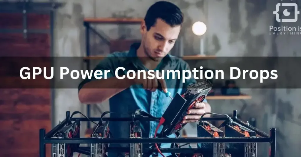 Causes Behind GPU Power Consumption Drops 